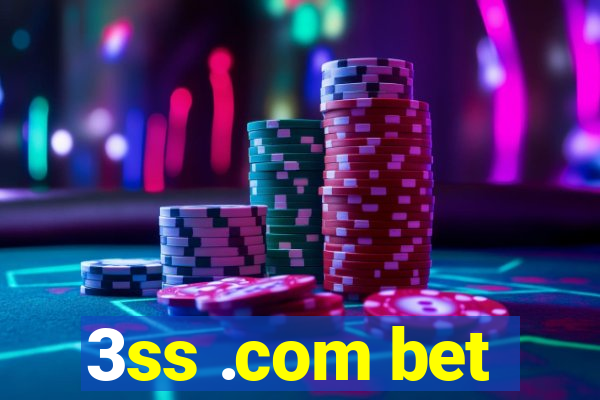 3ss .com bet